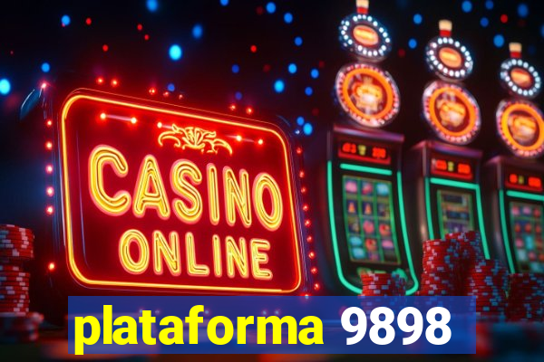 plataforma 9898