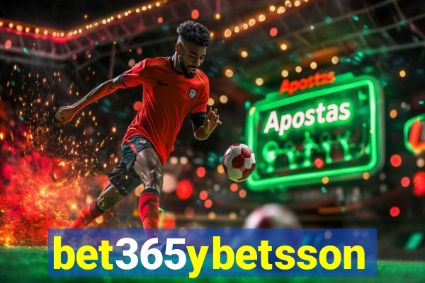 bet365ybetsson