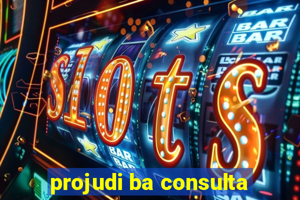 projudi ba consulta