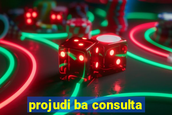 projudi ba consulta
