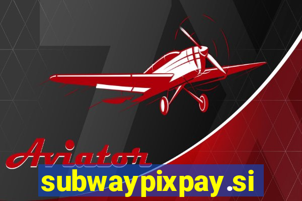 subwaypixpay.site