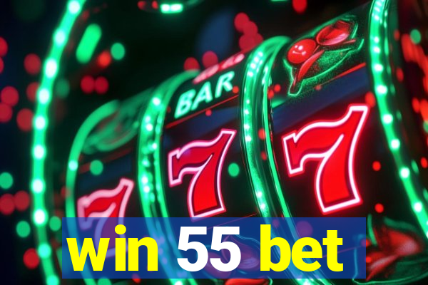 win 55 bet