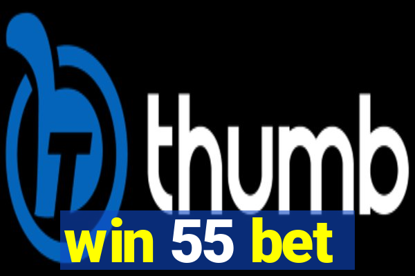 win 55 bet