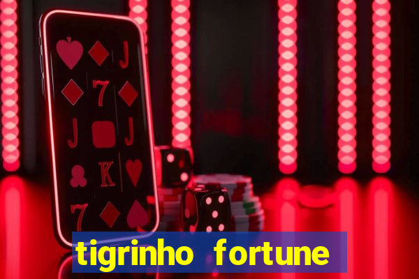 tigrinho fortune dinheiro infinito