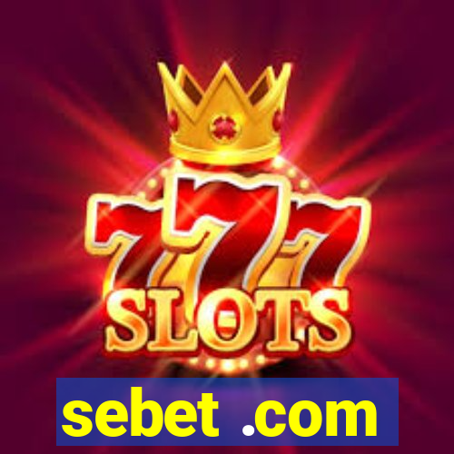 sebet .com