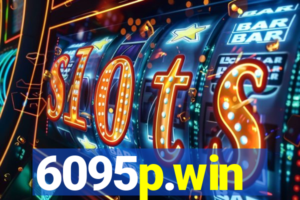 6095p.win