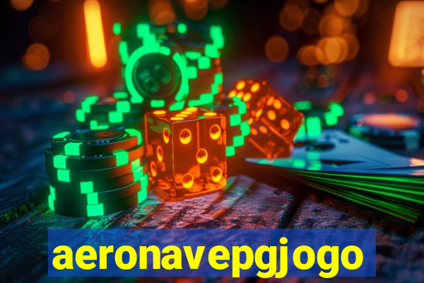aeronavepgjogo