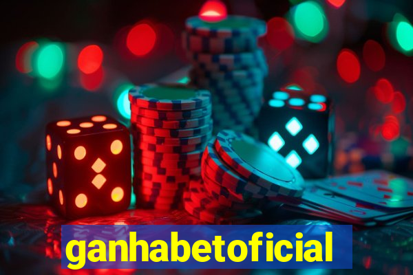 ganhabetoficial