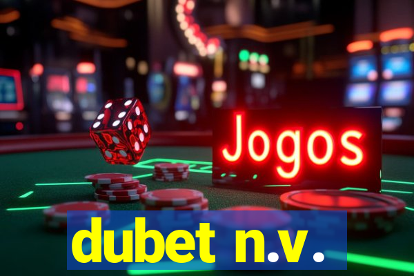 dubet n.v.