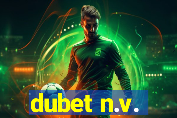 dubet n.v.