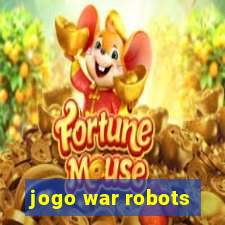 jogo war robots