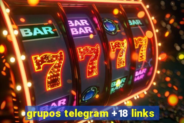 grupos telegram +18 links
