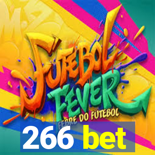 266 bet