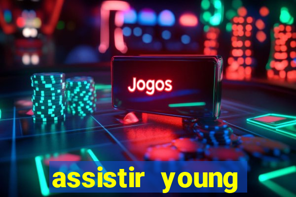 assistir young hearts 2024