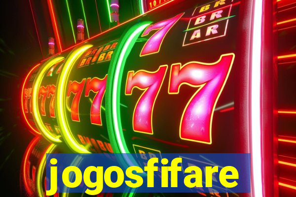 jogosfifare