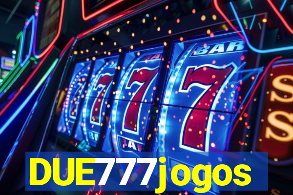 DUE777jogos