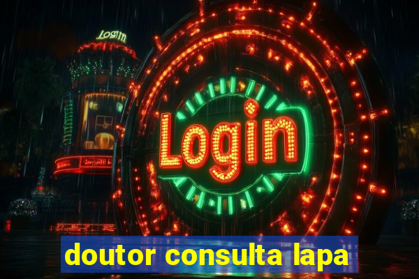 doutor consulta lapa