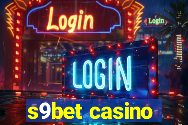 s9bet casino