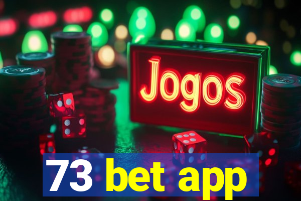 73 bet app