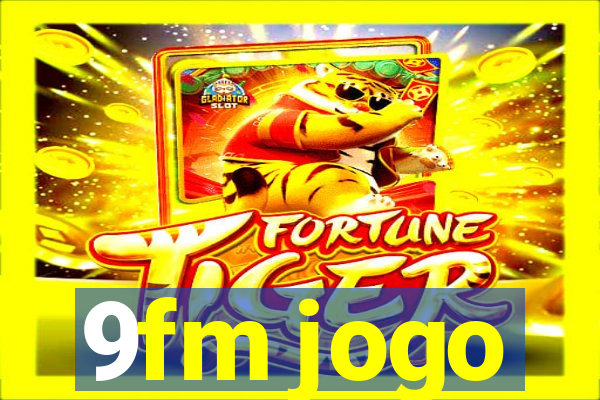 9fm jogo