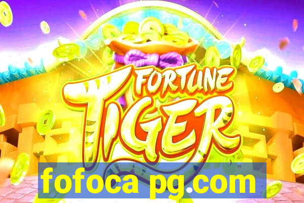 fofoca pg.com