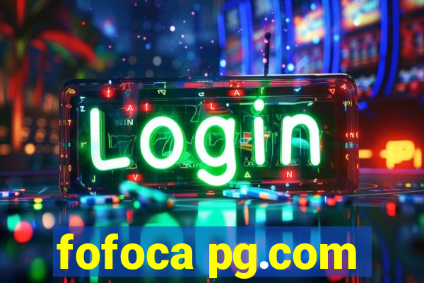 fofoca pg.com
