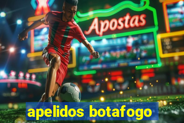 apelidos botafogo