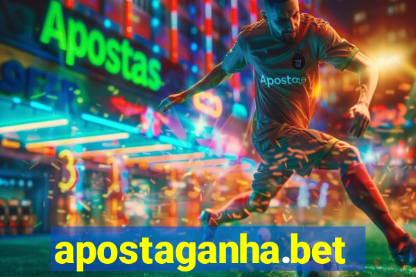 apostaganha.bet