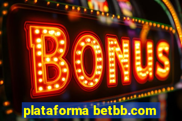 plataforma betbb.com
