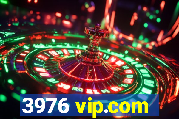 3976 vip.com
