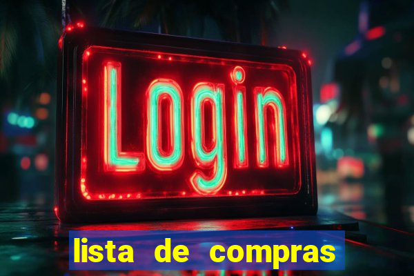 lista de compras com 300 reais