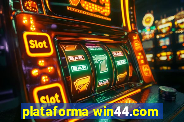 plataforma win44.com