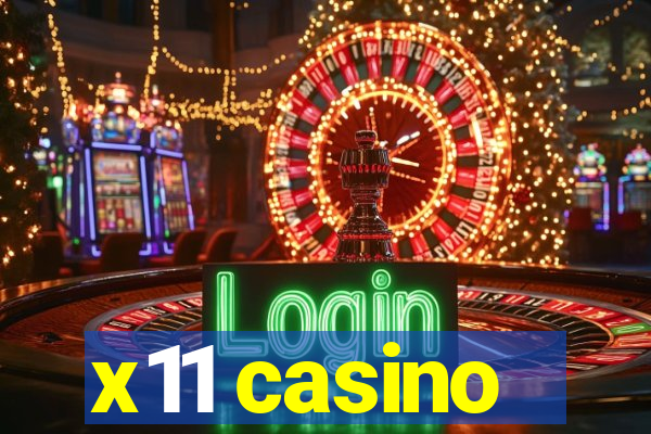 x11 casino