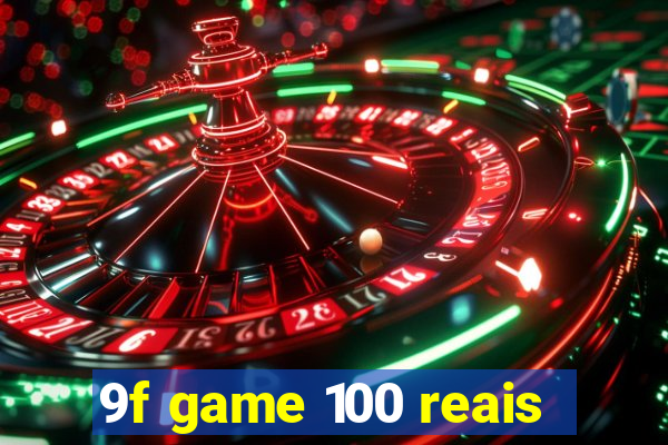 9f game 100 reais