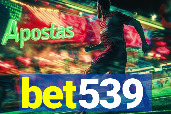 bet539