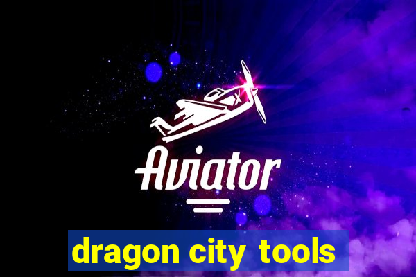dragon city tools