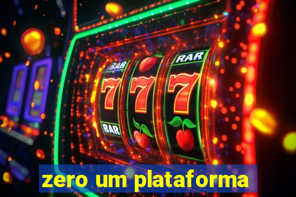zero um plataforma