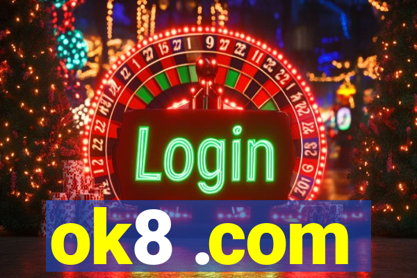 ok8 .com