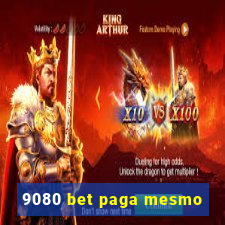 9080 bet paga mesmo