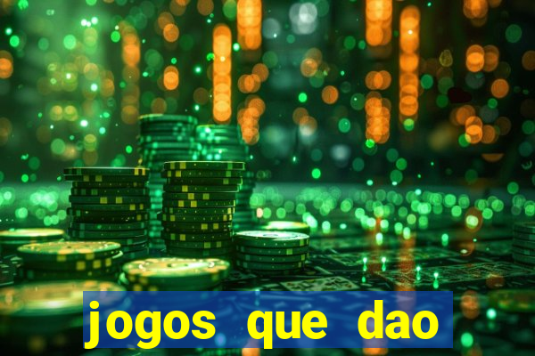 jogos que dao dinheiro sem deposito