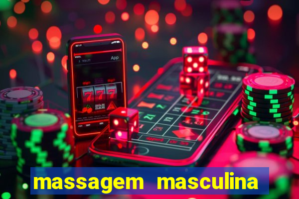 massagem masculina porto alegre