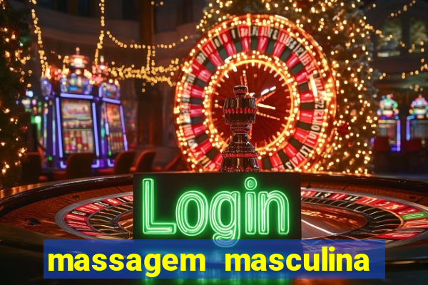 massagem masculina porto alegre