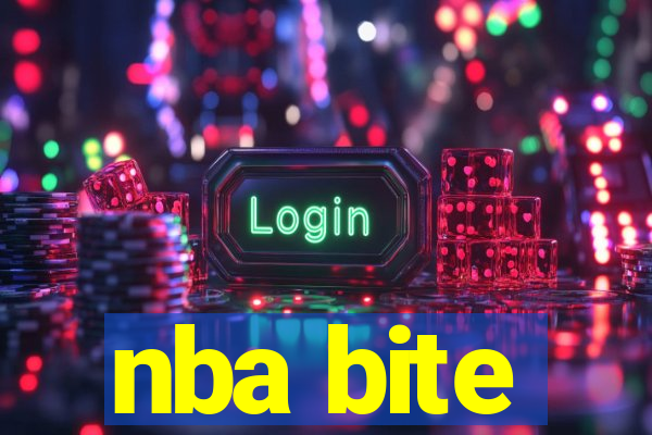 nba bite