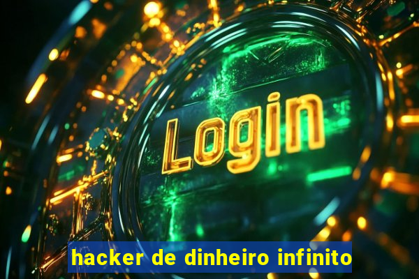 hacker de dinheiro infinito