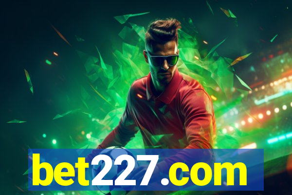 bet227.com