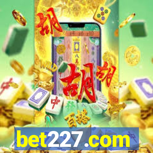bet227.com