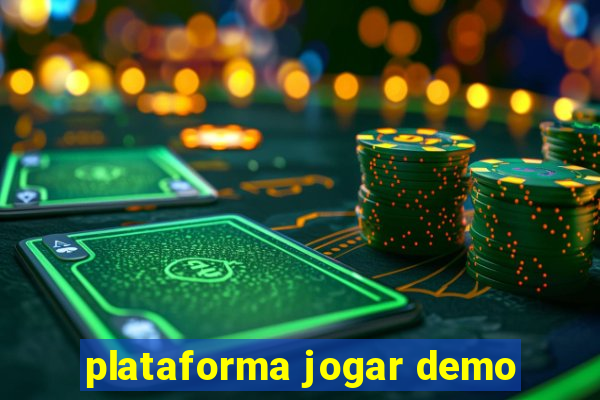 plataforma jogar demo