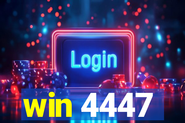 win 4447