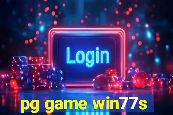 pg game win77s