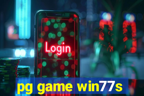pg game win77s